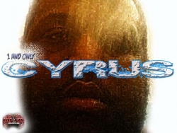 1 and only CYRUS