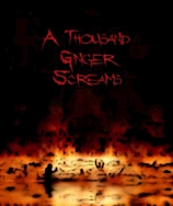 A thousand Ginger screams